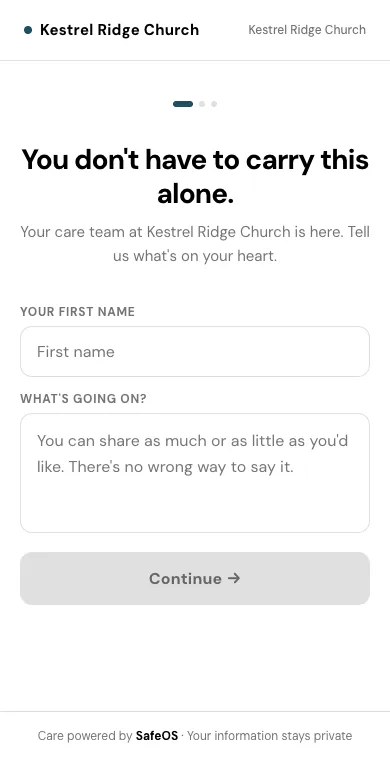 Kestrel Ridge Church’s care page on a phone: “You don’t have to carry this alone. Your care team at Kestrel Ridge Church is here. Tell us what’s on your heart.” with fields for a first name and what’s going on, and a Continue button.